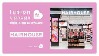 Fusion Signage Use Case – Hairhouse [upl. by Nama]