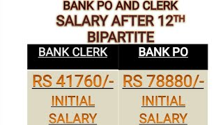 EXPECTED BANK PO CLERK SALARY  12TH BIPARTITE  DUE FROM 01112022  IBA UFBU  IBPS SALARY  SBI [upl. by Rocher968]