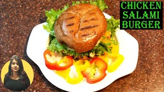 Chicken Salami Burger  Cuisine With Kavita [upl. by Sara-Ann]