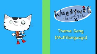 Wussywat The Clumsy Cat Theme Song Multilanguage [upl. by Magocsi47]