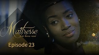 Série  Maitresse dun homme marié  Episode 23  VOSTFR [upl. by Remmos920]