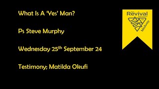 What is a Yes  Man  Wednesday Meeting 250924 [upl. by Florin]