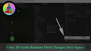 Unity3D Audio Random Pitch Changer Tutorial by Scott A Williams [upl. by Darnoc]