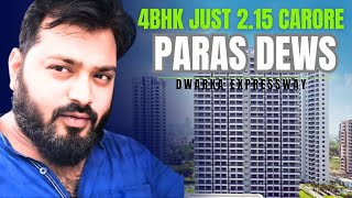 4Bhk Just 215 cr Paras Dews Sector 106  Dwarka Expressway Gurgaon  dwarkaexpresswaygurgaon [upl. by Airotkiv]