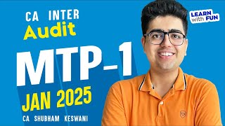 Inter Audit MTP 1 Jan25 New Questions  CA Shubham Keswani AIR 8 [upl. by Cynera]