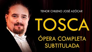 Tenor José Azócar  Tosca  Puccini subtítulos [upl. by Boeschen]