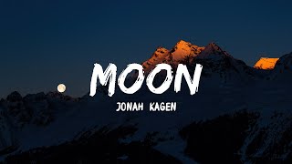 Jonah Kagen  Moon Lyrics [upl. by Aamsa401]