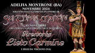 ADELFIA  MONTRONE Ba  S TRIFONE MARTIRE 2024  FIREWORKS LIETO CARMINE Night Show [upl. by Talbott]