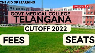 TELANGANAGovtMedical CollegeFeesSeatsCutoff Rank 2022Neet 202324The Aid of LearningState9 [upl. by Isbel]