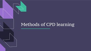 Different methods of CPD learning – how can I learn [upl. by Milurd124]