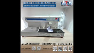 Embedding Station  Tissue Processor Tissue Station Tissue Embedding Center TEC [upl. by Nerro]