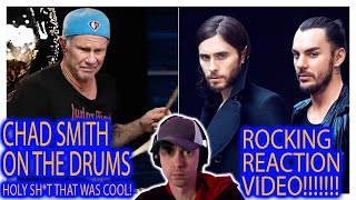 How is he so talented WOW Chad Smith Hears Thirty Seconds To Mars For The First Time REACTION [upl. by Apoor]