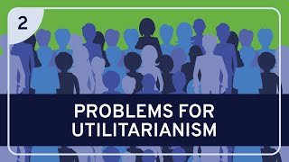 PHILOSOPHY  Ethics Utilitarianism Part 2 HD [upl. by Tekcirc]