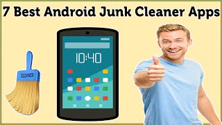 7 Best Free Android Junk Cleaner Apps [upl. by Pelligrini889]