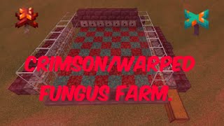 HOW TO MAKE A CRIMSON AND WARPED FUNGUS FARM [upl. by Haimrej129]