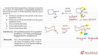 Assertion A The equilibrium constant for cyanohydrin formation is 1013 times greater [upl. by Akcire401]