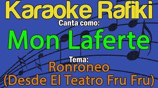 Mon Laferte  Ronroneo Desde El Teatro Fru Fru Karaoke Demo [upl. by Fransis]