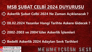 Askerlik Şubat Celbi 2024 MSB DUYURUSU YAYINLANDI [upl. by Gautier]