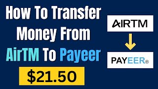 How To Transfer Money From AirTM To Payeer [upl. by Riva]