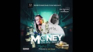 Mpj Donbale Money On My Mind Ft Joe Blaque [upl. by Nylidnam]