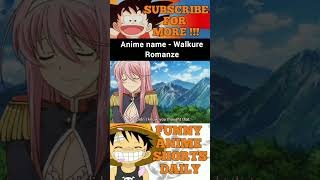 anime name  walkure romanze [upl. by Duaner25]