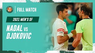 Djokovic vs Nadal 2021 Mens semifinal Full Match  RolandGarros [upl. by Senecal]