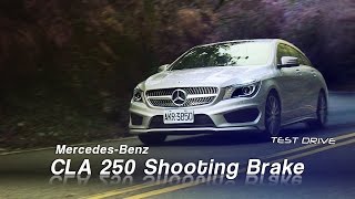 MercedesBenz CLA 250 Shooting Brake 試駕：獨領風騷的獵人 [upl. by Ocsecnarf267]