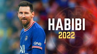 Lionel Messi ► HABIBI • Magical Goals amp Skills of GOAT  2022  HD [upl. by Eojyllib]