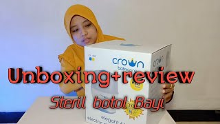 UNBOXING Steril botol susu  Crown baby care [upl. by Ignaz154]