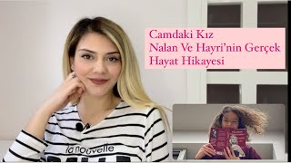 CAMDAKİ KIZ  NALAN VE HAYRİNİN GERÇEK HAYAT HİKAYESİ  GÜLSEREN BUDAYICIOĞLU [upl. by Eissac720]