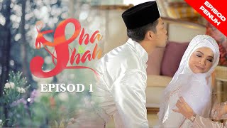 EPISOD PENUH Sha amp Shah  EP1 [upl. by Aurelie]