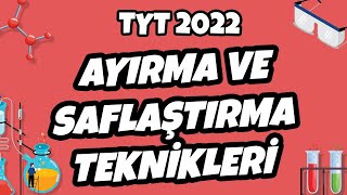 TYT Kimya  Ayırma ve Saflaştırma Teknikleri  TYT Kimya 2022 hedefekoş [upl. by Miculek]