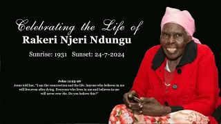 Celebrating the Life of Rakeri N Ndungu [upl. by Auguste]