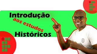 IFBA  Introdução à História [upl. by Gnahk]