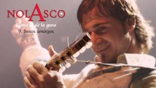 NOLASCO  Besos Amargos Audio Oficial [upl. by Wilhelmina237]