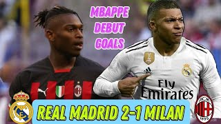 Mbappe First Goal  Real Madrid vs Ac Milan 43  All Goals amp Highlights 2024 [upl. by Peper]