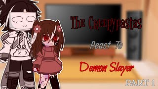 The Creepypastas React To Demon Slayer Spolers 12 Morning Star Studio [upl. by Hunsinger]