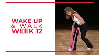 WAKE UP amp Walk Week 12  Walk At Home YouTube Workout Series [upl. by Sihtam403]