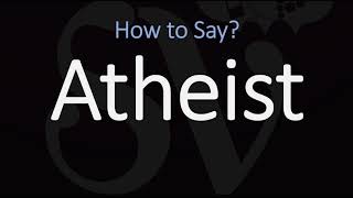 How to Pronounce Atheist CORRECTLY Meaning amp Pronunciation [upl. by Nikola]