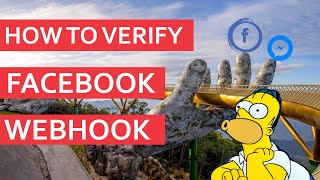 4 Verify Facebook Webhook  Messenger Platform Crash Course For Absolute Beginners [upl. by Halbert]