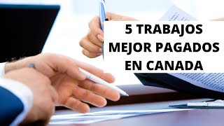 Trabajos con mejor sueldo en Canada 2021 [upl. by Monroy]