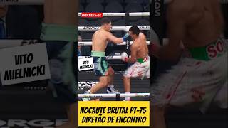 Nocaute Brutal Pt75 Vito Mielnicki direto de encontro boxe boxebrasil nocaute boxeo boxing [upl. by Aicile13]