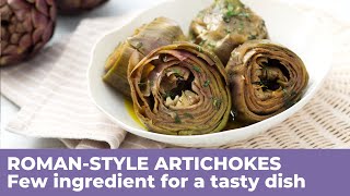 How to cook ROMANSTYLE ARTICHOKES  Traditional recipe from Lazio [upl. by Wilfreda870]