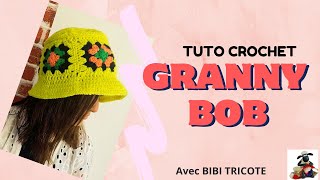 GRANNY BOB  Tuto Crochet [upl. by Jewel229]