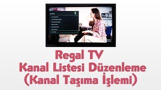 Regal TV Kanal Listesi Düzenleme Kanal Taşıma [upl. by Auohc]