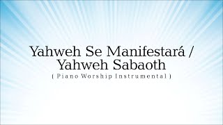 YAHWEH SE MANIFESTARÁ Oasis Ministry  YAHWEH SABAOTH Nathaniel Bassey  PROPHETIC INSTRUMENTAL [upl. by Euqinor]