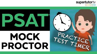 PSAT® Test Timer Mock Proctor With Breaks and Clock [upl. by Salomie919]