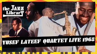 YUSEF LATEEF Quartet Live at Molde Jazz Festival Norway July 1968  THE JAZZ LIBRARY [upl. by Levin]