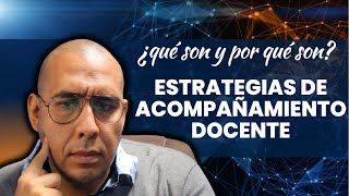 Estrategias de acompañamiento docente [upl. by Alegnaed]