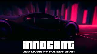 Innocent  JSB Music Ft puneetshah5286 [upl. by Ahsiema]